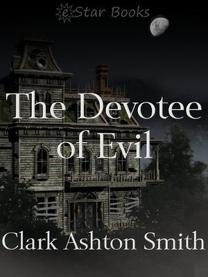 cover image of The Devotee of Evil